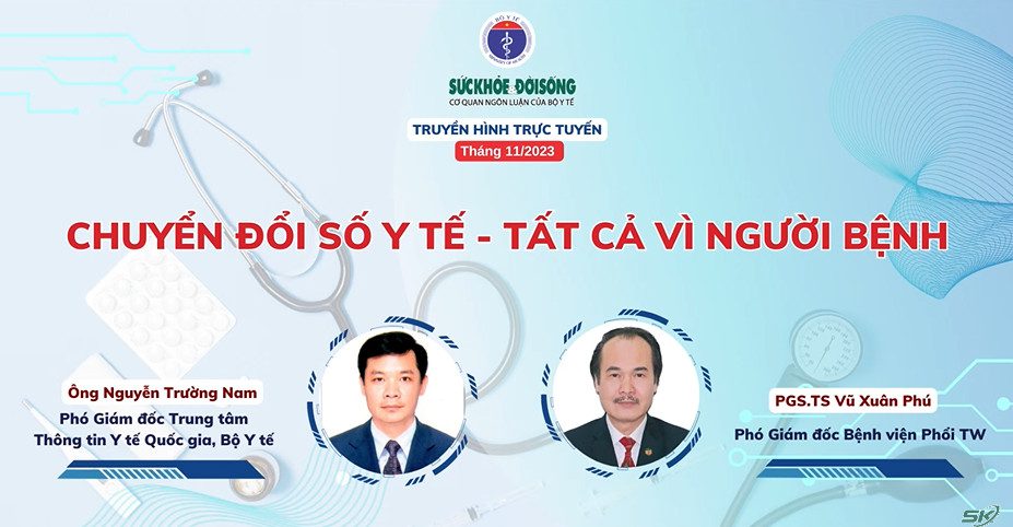 Truyền hình trực tuyến: Chuyển đổi số y tế – Tất cả vì người bệnh