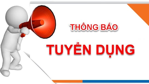 Thông báo tuyển dụng lao động hợp đồng năm 2023