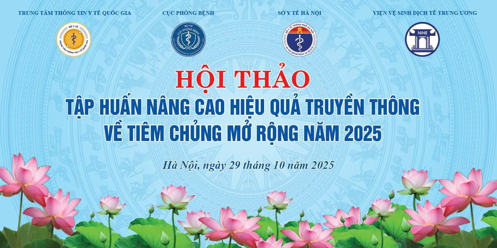 Hội thảo tập huấn nâng cao hiệu quả truyền thông về Tiêm chủng mở rộng năm 2025